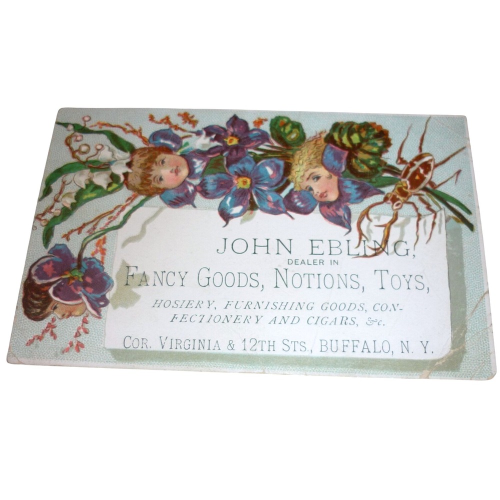 Antique John Ebling Buffalo NY Victorian Trade Card Fancy Goods Toys Flowers Art